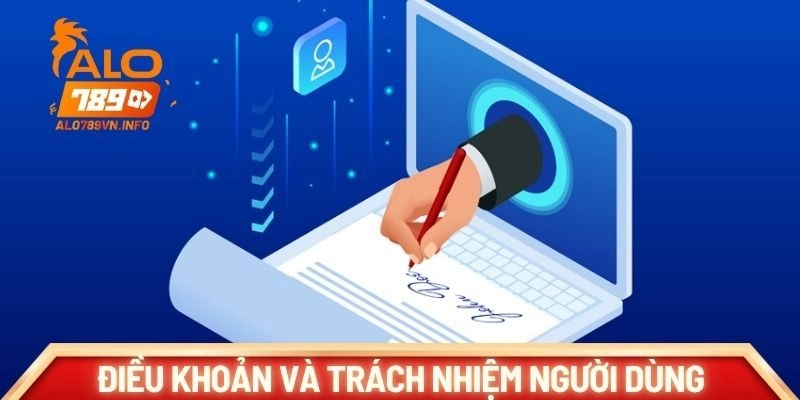 Điều khoản dịch vụ và trách nhiệm của người dùng