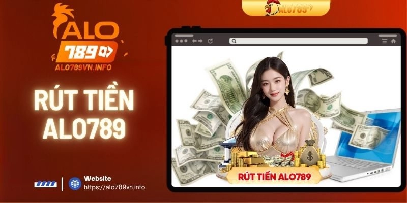 Rút Tiền Alo789