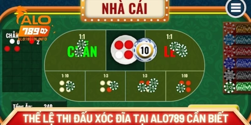 Thể lệ thi đấu xóc đĩa tại Alo789 cần biết